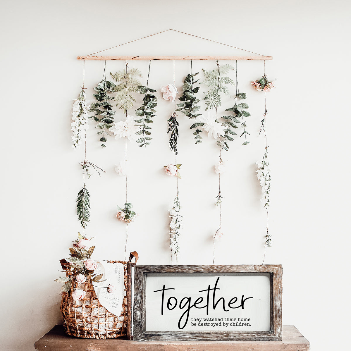 Together Wooden Sign Funny Parenting Quote Wall Decor Plaque