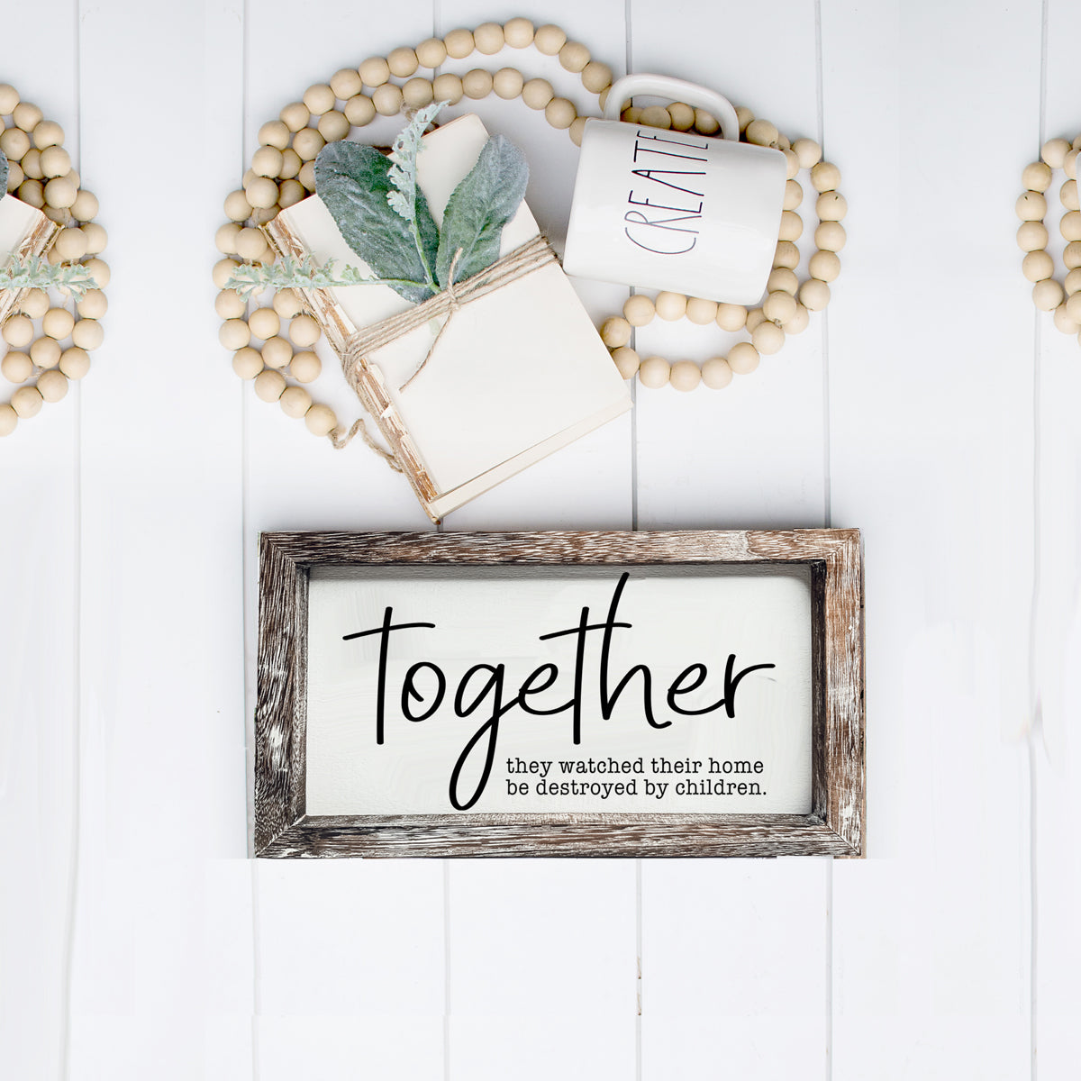 Together Wooden Sign Funny Parenting Quote Wall Decor Plaque